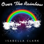 Over the Rainbow