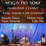 Dhrupad Chant- Jay Ganesha - Yoga do Som -  Raag Yaman - Ricardo Passos (Live)