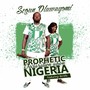 Prophetic Declaration Upon Nigeria (feat. Bo'tife)