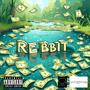 Rebbit (Freestyle) [Explicit]