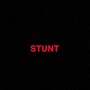 Stunt (feat. Kiwi) (Explicit)