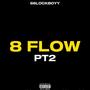 8 Flow (Remix) [Explicit]