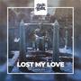 Lost My Love