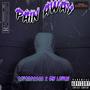 Pain away (feat. Binlavish) [Explicit]