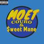 Moet (feat. $weet Mane) [Explicit]