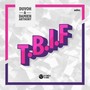 T.B.I.F (Original Mix)