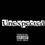 Unexpected Ep (Explicit)