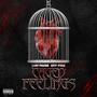 Caged Feelings (Explicit)