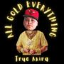 All Gold Everything (Explicit)