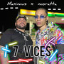 Vices 7 (Explicit)