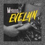 Evelyn (Explicit)