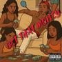 Get That Money (Explicit)