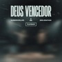 Deus Vencedor (Playback)