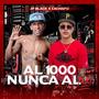 Al 1000 Nunca Al 100 (feat. Cachafu)