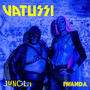 Vatussi (Explicit)