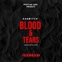 Blood and Tears (Explicit)