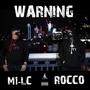 WARNING (feat. M1-LC) [Explicit]