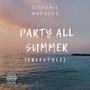 Party All Summer (Freestyle) [Explicit]