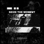 Seize The Moment (feat. Ryan Lucas)