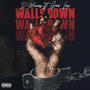 Walls Down (feat. Grav Law) [Explicit]