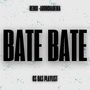 Bate Bate (Remix - Arrochadeira)