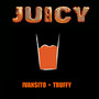 JUICY (Explicit)