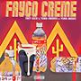 Faygo Cream (feat. LSG ESCO & Meeks) [Explicit]