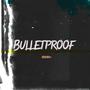 Bulletproof (feat. Bandman Vic) [Explicit]