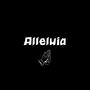 Alleluia (Freestyle) [Explicit]