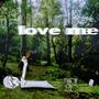 love me (Explicit)