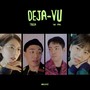 트리가 (TRIGGA) Digital Single (DEJA-VU)