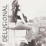 Delusional (Explicit)