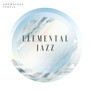 Elemental Jazz