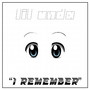 I remember (Explicit)