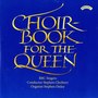 Choirbook for the Queen