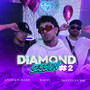 DIAMOND SESSION #2 (Explicit)