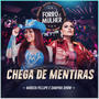 Chega de Mentiras (Ao Vivo)