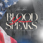 Your Blood Speaks, a Tribute to Our Veterans