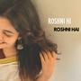 Roshni Hi Roshni Hai