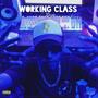 Working Class Citizen (Explicit)