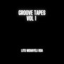 Groove Tapes Vol 1