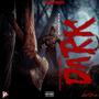 Dark (feat. Bonez 6ixx) [Explicit]