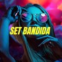 Set Bandida