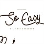 So Easy (feat. Eric Roberson)