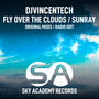 Fly Over The Clouds / Sunray