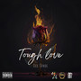 Tough Love (Explicit)