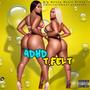 Adhd (Explicit)