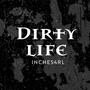 Dirty Life (Explicit)