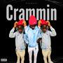 Crammin (Explicit)