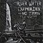 River Water (feat. NGC'99) [Explicit]